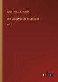 The Songstresses of Scotland: Vol. 2 - Paperback