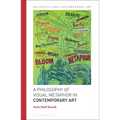 A Philosophy of Visual Metaphor in Contemporary Art - Paperback