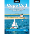 Moon Cape Cod, Martha's Vineyard & Nantucket: Best Beaches, Coastal Towns, Clambakes & Lobster - Paperback