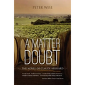 A Matter of Doubt - the novel of Claude Bernard - Paperback