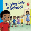 Staying Safe at School - Hardcover