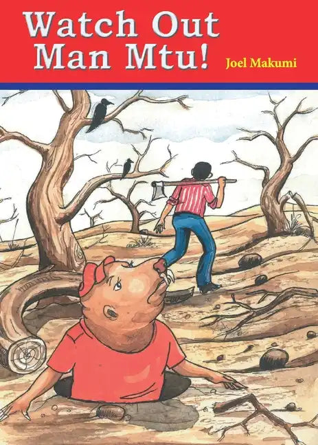 Watch Out Man Mtu! - Paperback