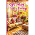 Right Where They Belong: Sutton Series Book 1 - Paperback