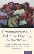 Communication in Palliative Nursing: The Comfort Model - Hardcover