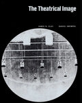 The Theatrical Image - Paperback