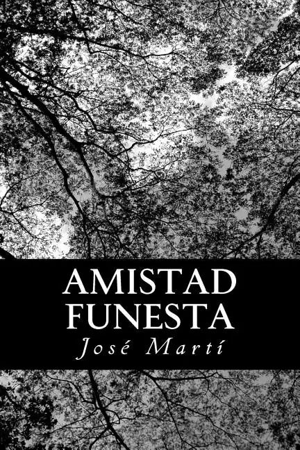 Amistad funesta - Paperback