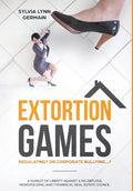 Extortion Games - Hardcover