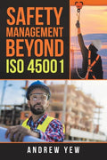 Safety Management Beyond Iso 45001 - Paperback