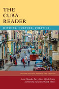 The Cuba Reader: History, Culture, Politics - Paperback