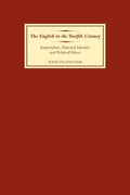 The English in the Twelfth Century: Imperialism, National Identity and Political Values - Paperback