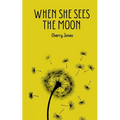 When She Sees the Moon - Paperback