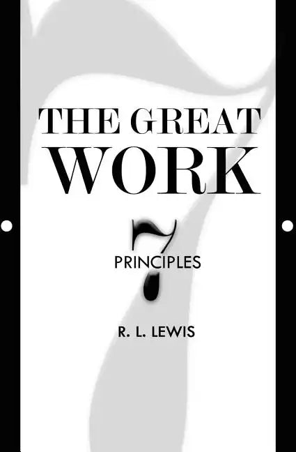 The Great Work: Seven Principles - Paperback