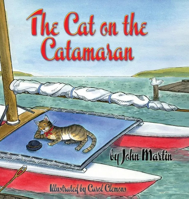 The Cat on the Catamaran: A Christmas Tale - Hardcover