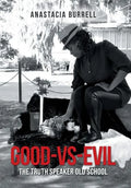 Good-Vs-Evil: The Truth Speaker Old School - Hardcover