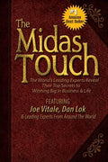 The Midas Touch: The World's Leading Experts Reveal Their Top Secrets to Winning Big in Business & Life - Paperback