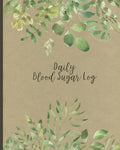 Daily Blood Sugar Log: Two Year Diabetes Log Book Daily Glucose Readings One-Month Page Spreads Record How You Feel, Note Pages and BONUS Col - Paperback