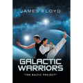 Galactic Warriors: "The Baltic Project" - Hardcover