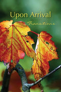 Upon Arrival: Transitions - Paperback