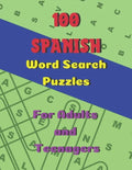 100 Spanish Word Search Puzzles: Large Print Puzzle Book for Adults and Teenagers - Paperback