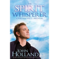 The Spirit Whisperer - Paperback