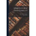 Nobody's boy (Sans Famille) - Hardcover