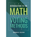 An Introduction to the Math of Voting Methods - Paperback