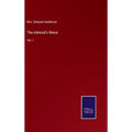The Admiral's Niece: Vol. I - Hardcover