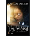 Dysfunctional Family Values - Paperback