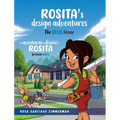 Rosita's Design Adventures: Las Aventuras de Diseño de Rosita - Hardcover