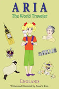 Aria the World Traveler: England: (fun and educational children's picture book for age 4-10 years old) - Paperback