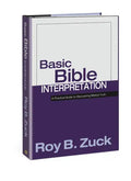 Basic Bible Interpretation: A Practical Guide to Discovering Biblical Truth - Hardcover