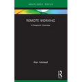 Remote Working: A Research Overview - Paperback