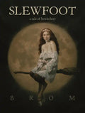 Slewfoot: A Tale of Bewitchery - Paperback