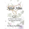 After Him: A Widow's First Year Devotional Journal - Paperback