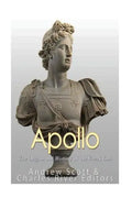 Apollo: The Origins and History of the Greek God - Paperback