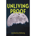 Unliving Proof - Paperback