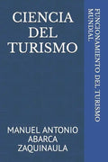 Ciencia del Turismo: Funcionamineto del Turismo Mundial - Paperback