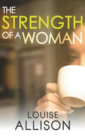 The Strength of a Woman - Paperback