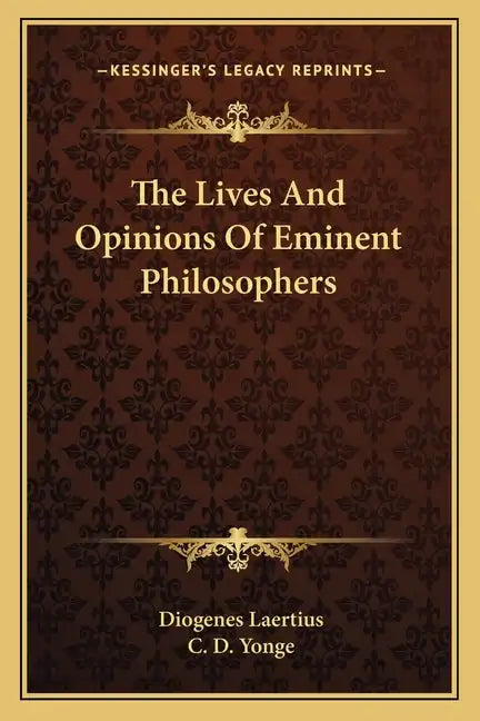 The Lives and Opinions of Eminent Philosophers - Paperback