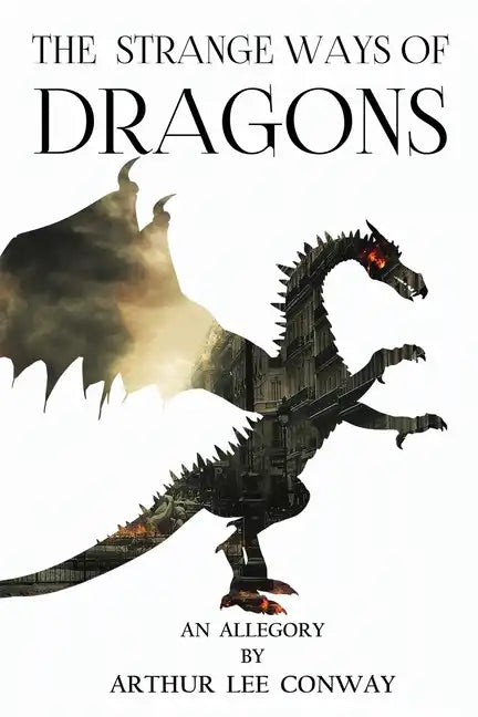 The Strange Ways of Dragons - Paperback