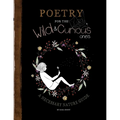 Poetry for the Wild & Curious Ones: A Necessary Nature Guide - Paperback