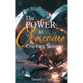 The Power to Overcome Crushing Seasons - Paperback