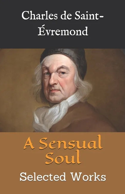 A Sensual Soul: Selected Works - Paperback