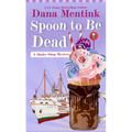 Spoon to Be Dead - Paperback