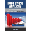 Root Cause Analysis: The Core of Problem Solving - Paperback