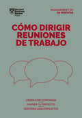 Cómo Dirigir Reuniones de Trabajo. Serie Management En 20 Minutos (Running Meetings. 20 Minute Manager. Spanish Edition) - Paperback