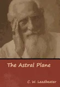 The Astral Plane - Hardcover