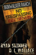 Skinwalker Ranch: No Trespassing - Paperback