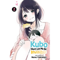 Kubo Won't Let Me Be Invisible, Vol. 2 - Paperback