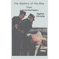 The Mystery of the Blue Train: A Hercule Poirot Mystery:: A Hercule Poirot Mystery - Hardcover